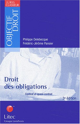 Droit des obligations contrat et quasi-contrat (ancienne édition) 9782711002931