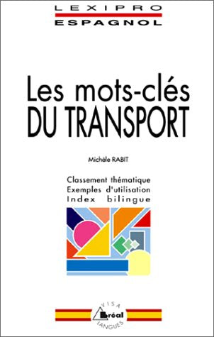 Les mots-clés du transport (espagnol) 9782853947060