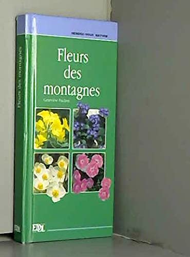 Fleurs des montagnes (Rendez-vous nature) 9782237001807