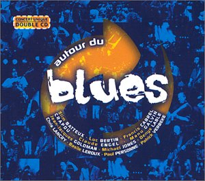 Autour du blues - Coffret double 0724381132029