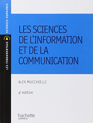 Les sciences de l'information et de la communication 9782011457141