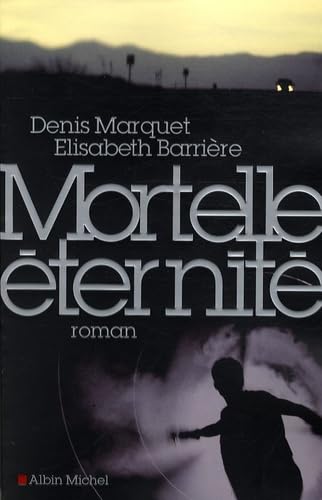 Mortelle Eternité 9782226186621