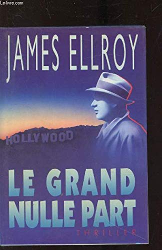 Le Grand Nulle Part_1re_ED 9782869302297