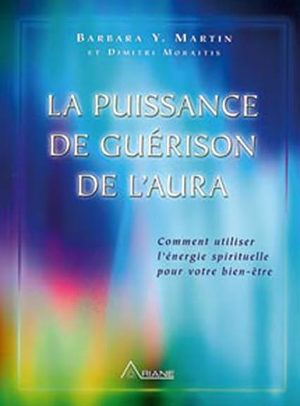 Puissance de guérison de l'aura 9782896260218