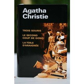 TROIS SOURIS. LE SECOND COUP DE GONG. LA TOILE D'ARAIGNEE 