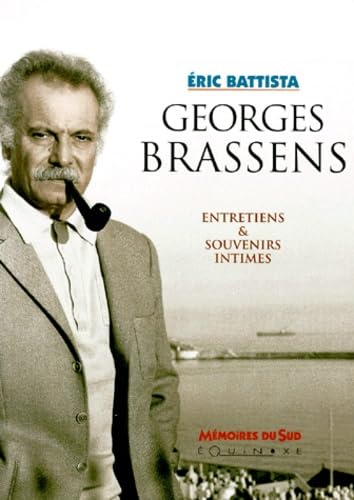 Georges Brassens, entretiens et souvenirs intimes 9782841351701