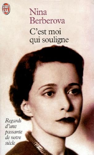 C'est moi qui souligne : Regards d'une passante de notre siècle 9782290302026