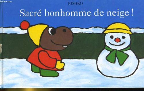 sacre bonhomme de neige 9782211026895