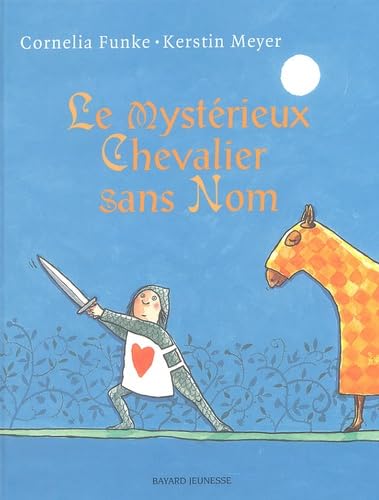 Le mystérieux Chevalier sans Nom 9782747015110