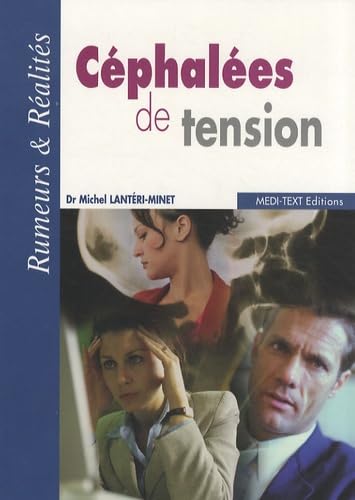 Céphalées de tension : Rumeurs & Réalités 9782915400199