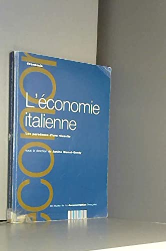 L'économie italienne : les paradoxes d'une reussite 9782110027146