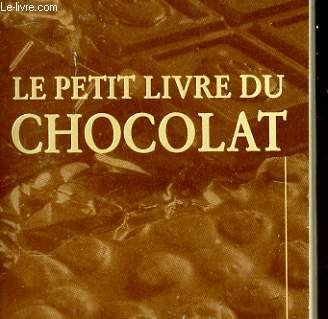 Le Petit Livre du chocolat 9782268037950