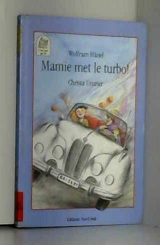 Mamie met le turbo ! 9783314215100