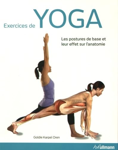 Exercices de yoga: Les postures de base et leur effet sur l'anatomie 9783848010509