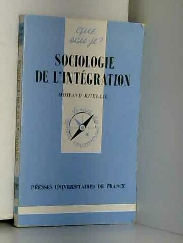 Sociologie de l'intégration 9782130486015
