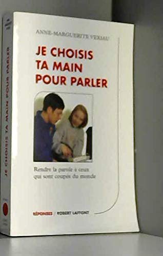 Je choisis ta main pour parler 9782221082607