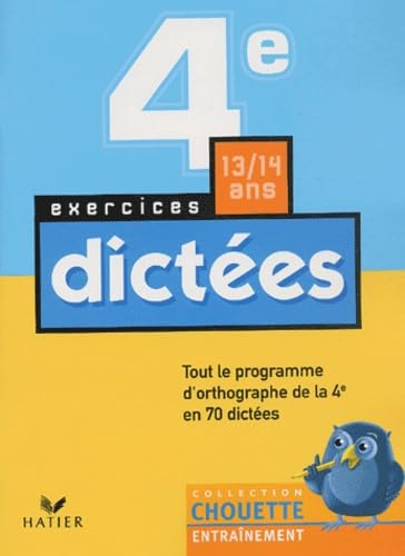 Chouette Entraînement : Dictées, 4e - 12-13 ans, exercices 9782218739972