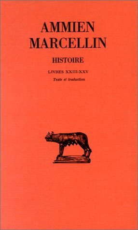 Histoires, tome IV Livres XXIII-XXV 1ere Partie 