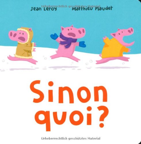 Sinon quoi ? 9782211203227