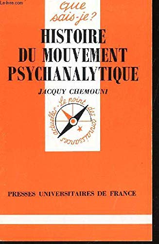 Histoire du mouvement psychanalytique 9782130428213