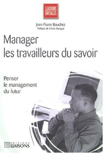 Manager les travailleurs du savoir 9782878806632