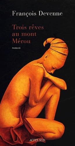 Trois rêves au mont Mérou 9782742744459