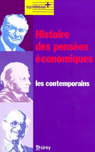 Histoire Des Pensees Economiques. Les Contemporains 9782248011314