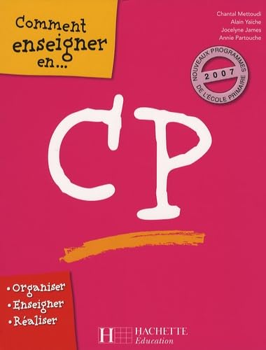 Comment enseigner en CP 9782011710307