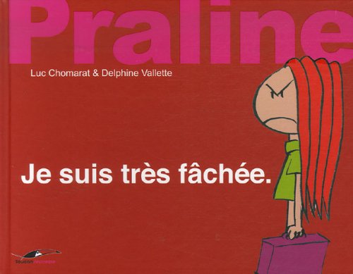 Je suis très fâchée 9782916780108