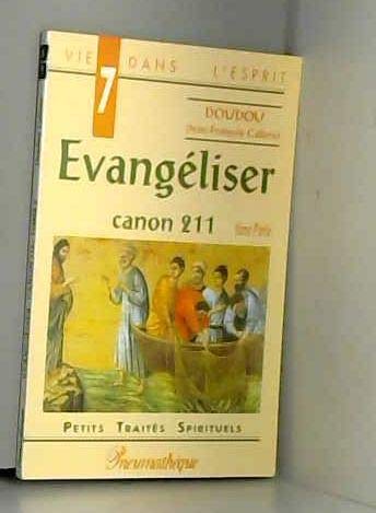 Evangéliser : canon 211 9782840240273