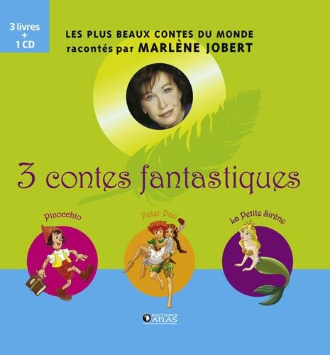 3 contes fantastiques: Coffret en 3 tomes : Pinocchio ; Peter Pan ; La Petite Sirène 9782723476195
