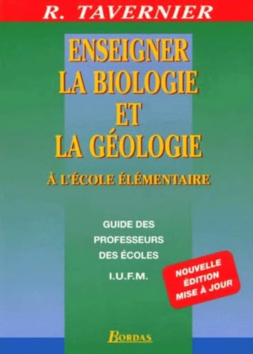 ENSEIGNER BIOLOGIE GEOLOGIE 96 (Ancienne Edition) 9782040284183