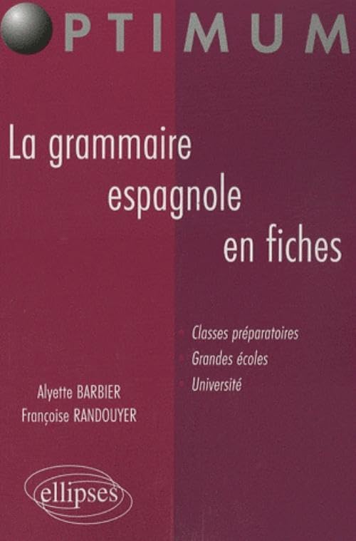 La grammaire espagnole en fiches 9782729833121