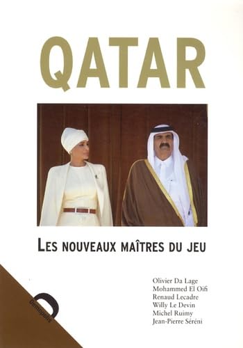 Qatar: Les nouveaux maîtres du jeu 9782354570538