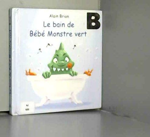 Le Bain de bébé monstre vert 9782877673327