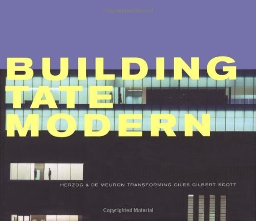Building Tate Modern: Herzog & De Meuron 9781854373311