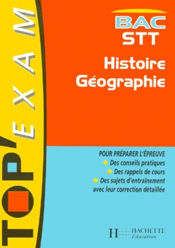 Top'Exam : Histoire-Géographie, Bac STT 9782011676177