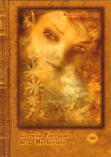 Carnets féeriques de l'herboriste 9782952151412