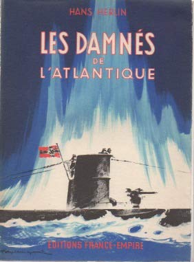 Les damnés de l'Atlantique. 