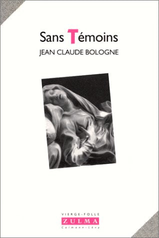 Sans témoins : roman érotico-théologique 9782909031682