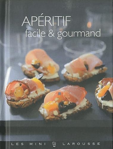 Apéritif facile & gourmand 9782035859310