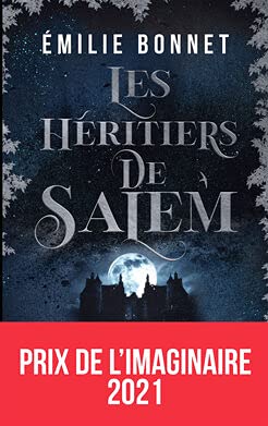 Les héritiers de Salem. Prix de l’imaginaire 2021 9782298174922