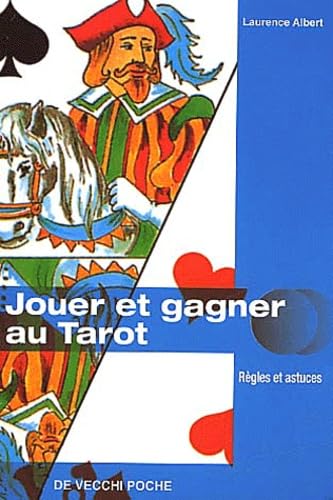 Jouer Et Gagner Au Tarot. Regles Et Astuces 9782732848525
