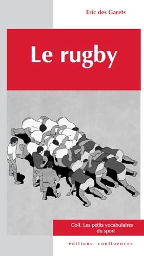 LE RUGBY (PETIT VOCABULAIRE DU SPORT) 9782355271731