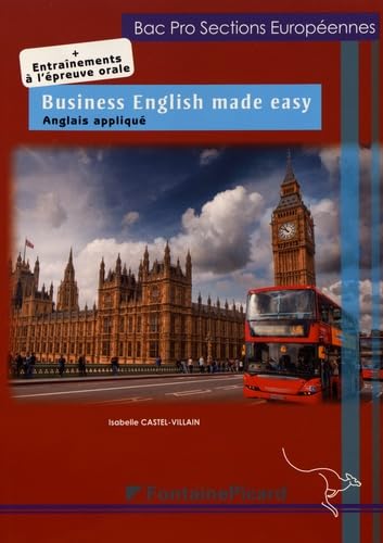 Business English made easy Bac Pro sections européennes 9782744627903