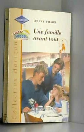 UNE FAMILLE AVANT TOUT 9782280141796