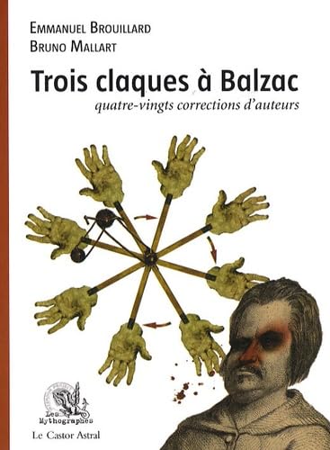 Trois claques à Balzac - 80 corrections d'auteur 9782859207236