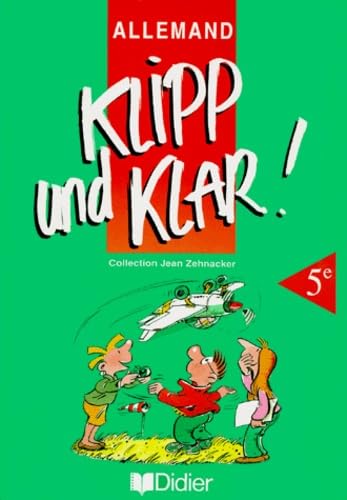 Klipp Und Klar : Allemand 5e 9782278041190