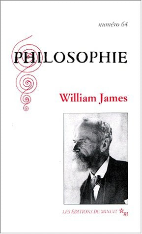 Philosophie, numéro 64. William James 9782707316974