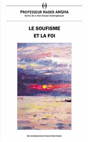 Soufisme et la Foi (Le) 9791090682047